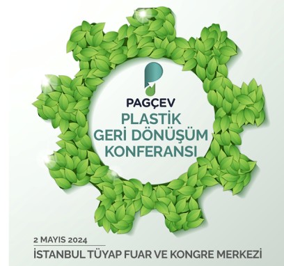 Industry Leaders Gathered at the PAGÇEV Plastic Recycling Conference